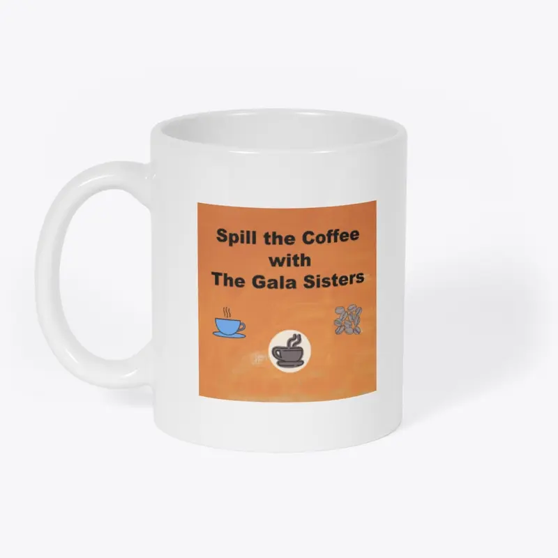 Spill the Coffee Drinkware