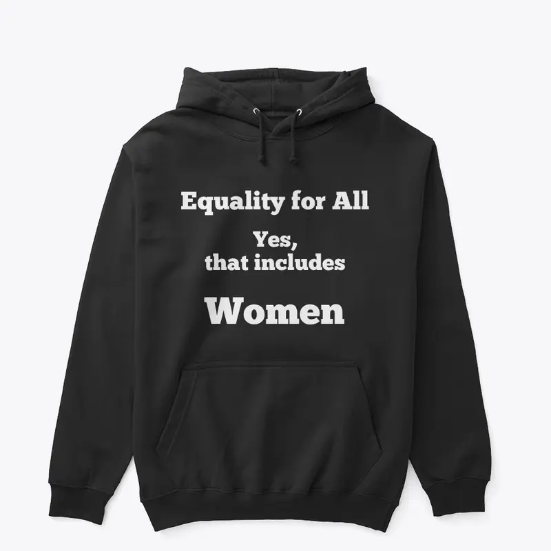 Equality for All including WOMEN