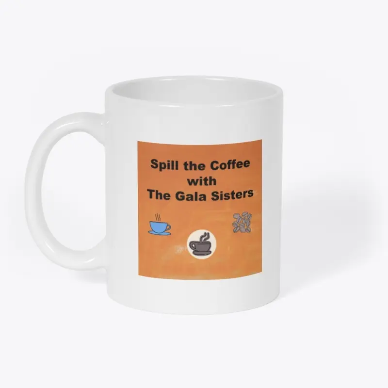 Spill the Coffee Drinkware